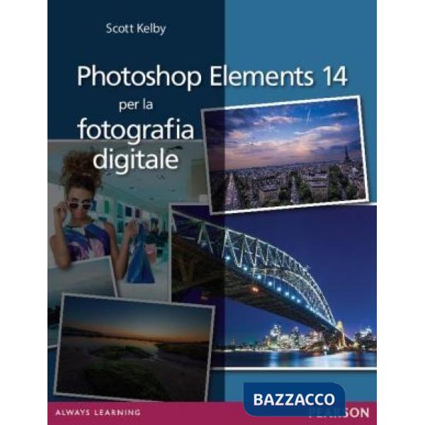 Photoshop Elements 14 per la fotografia digitale