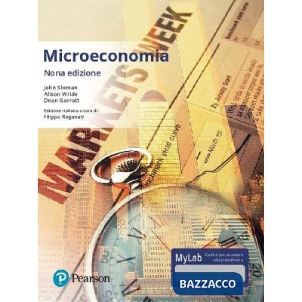Microeconomia. Con aggiornamento online. Mylab