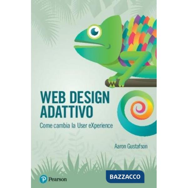 Web design adattivo. Come cambia la User eXperience