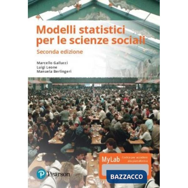 Modelli statistici per scienze sociali. Ediz. mylab. Con eText. Con aggiornamento online