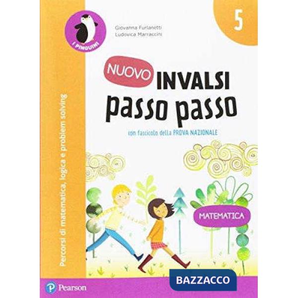 NUOVO INVALSI PASSO PASSO ED. AGG 2017 MATE 5 VOL + FASC.