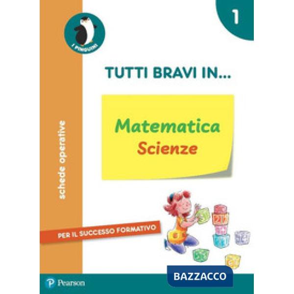 TUTTI BRAVI IN... MATEMATICA SCIENZE 1