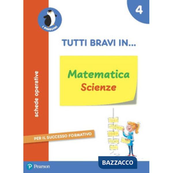 TUTTI BRAVI IN... MATEMATICA SCIENZE 4