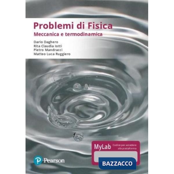 Problemi di fisica. Meccanica e termodinamica. Ediz. Mylab. Con Contenuto digitale per accesso online