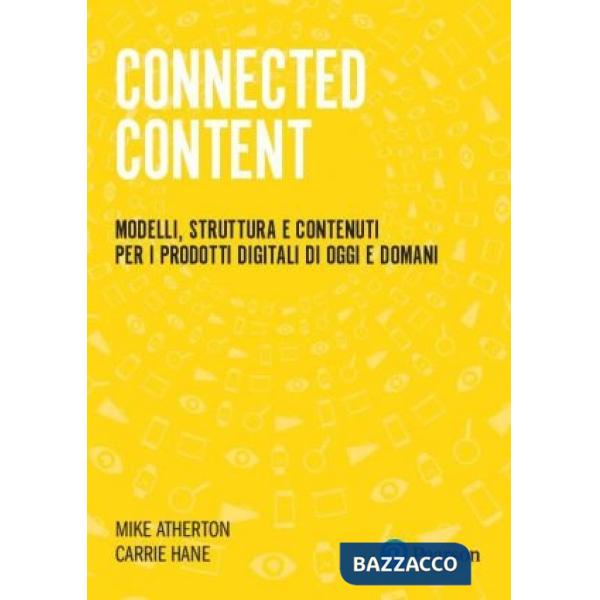 CONNECTED CONTENT. MODELLI, STRUTTURA E CONTENUTI PER I PRODOTTI DIGIT