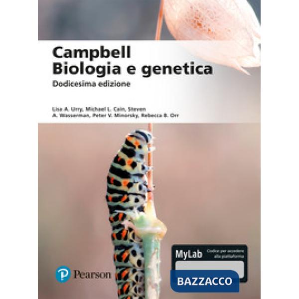 Campbell. Biologia e genetica. Ediz. mylab