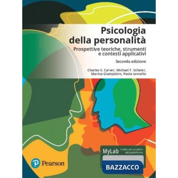 PSICOLOGIA DELLA PERSONALITA. PROSPETTIVE TEORICHE, STRUMENTI E CONTES