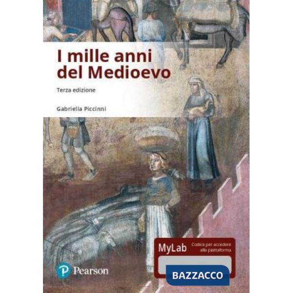 MILLE ANNI DEL MEDIOEVO. EDIZ. MYLAB. CON CONTENUTO DIGITALE PER DOWNL