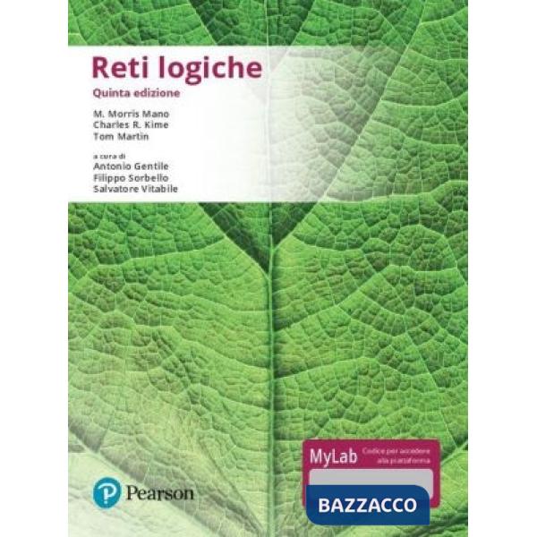 RETI LOGICHE. EDIZ. MYLAB. CON CONTENUTO DIGITALE PER ACCESSO ON LINE