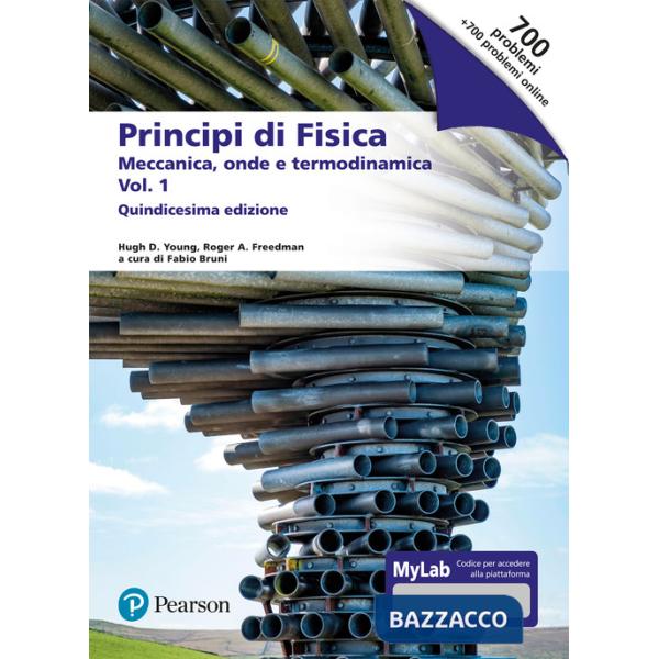 Principi di fisica. Con masteringphysics. Ediz. MyLab. Vol. 1: Meccanica, onde e termodinamica