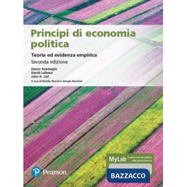 PRINCIPI DI ECONOMIA POLITICA. TEORIA ED EVIDENZA EMPIRICA. EDIZ. MYLA
