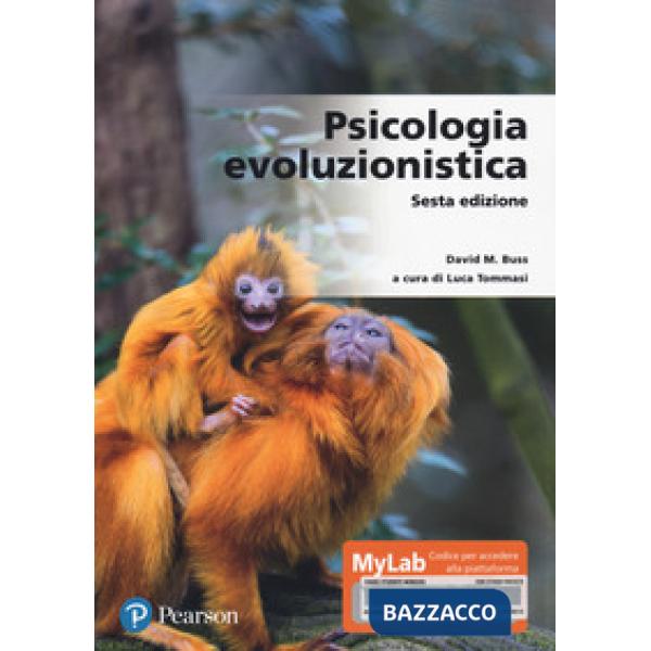 Psicologia evoluzionistica. Ediz. MyLab. Con Contenuto digitale per accesso online