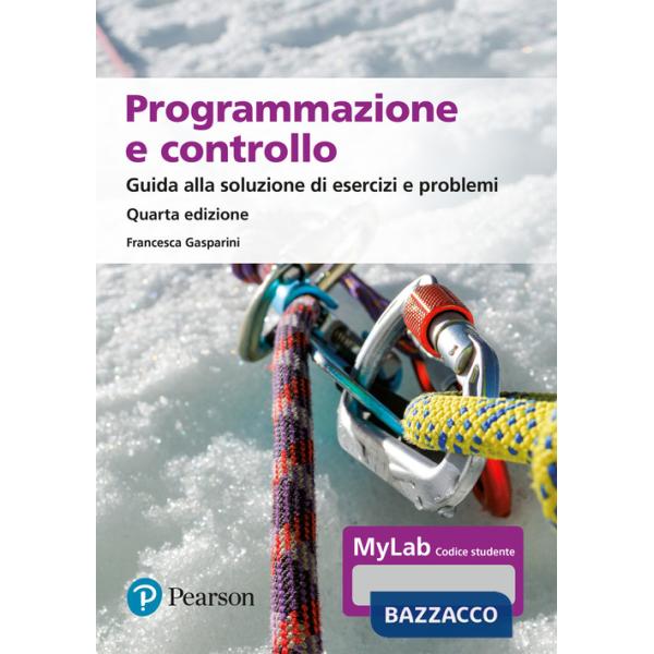 Programmazione e controllo. Guida allo svolgimento di esercizi e problemi. Ediz. MyLab. Con Contenuto digitale per download e ac