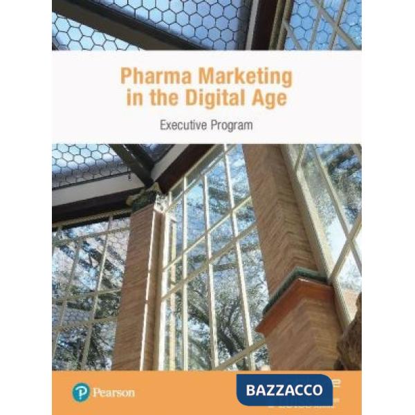 PHARMA MARKETING IN THE DIGITAL AGE-EXECUTIVE PROGRAM