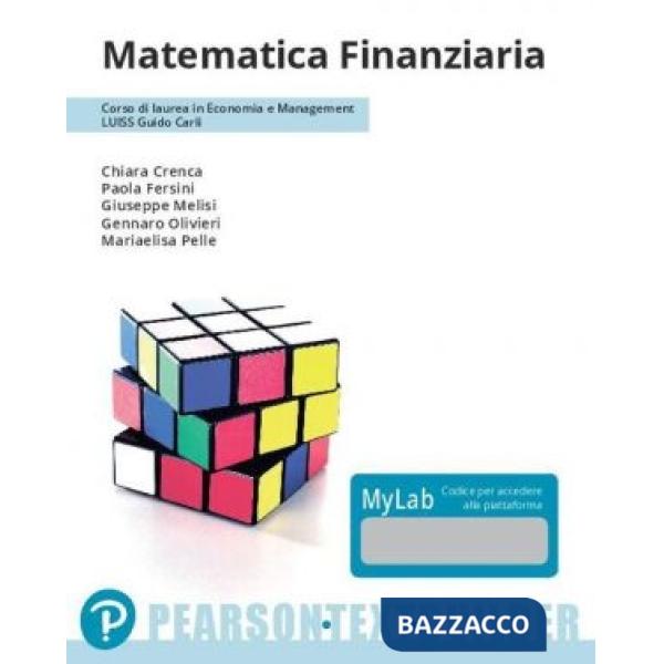 MATEMATICA FINANZIARIA PER LUISS GUIDO CARLI + MYLAB ETEXT