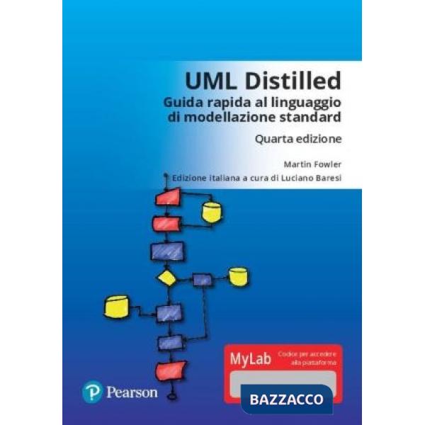 UML distilled. Guida rapida al linguaggio di modellazione standard. Ediz. mylab. Con Contenuto digitale per accesso online