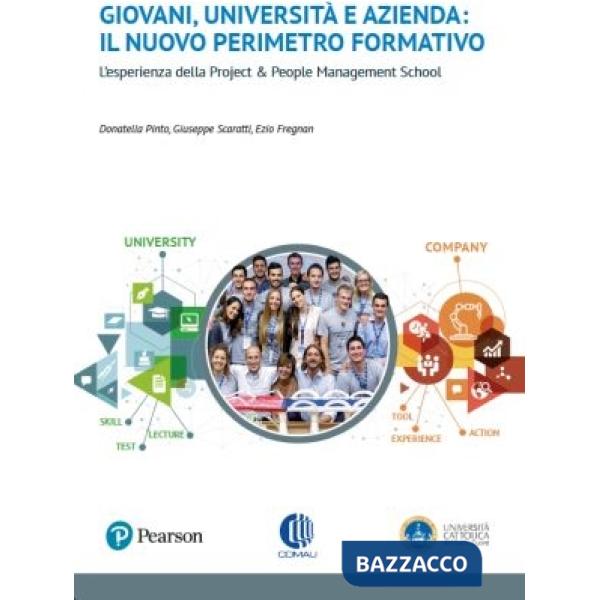 GIOVANI, UNIVERSITA' E AZIENDA: IL NUOVO PERIMETRO FORMATIVO PER UN MO