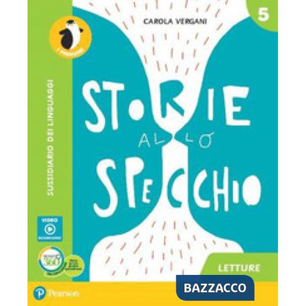 STORIE SPECCHIO 5 LETTURE + GRAMM. + SCRITTURA + A
