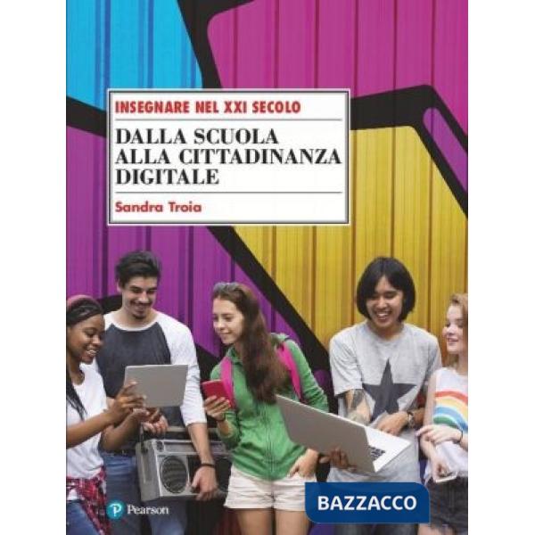 Dalla scuola alla cittadinanza digitale