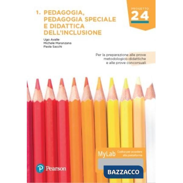 PEDAGOGIA, PEDAGOGIA SPECIALE E DIDATTICA DELL'INCLUSIONE. PER LA PREP
