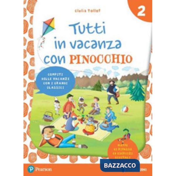 TUTTI IN VACANZA CON PINOCCHIO - VACANZE 2