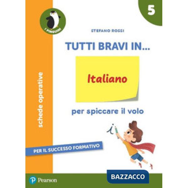 TUTTI BRAVI IN... ITALIANO 5