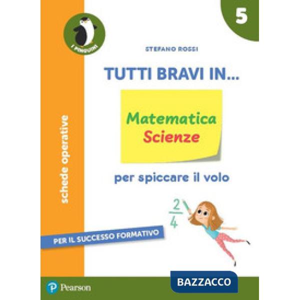 TUTTI BRAVI IN... MATEMATICA 5
