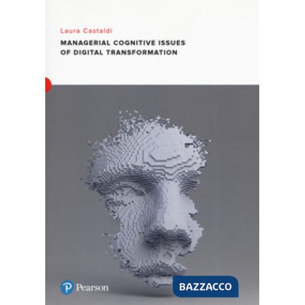 MANAGERIAL COGNITIVE ISSUES OF DIGITAL TRANSFORMATION