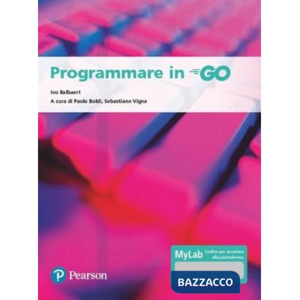 Programmare in go. Ediz. MyLab. Con Contenuto digitale per accesso online