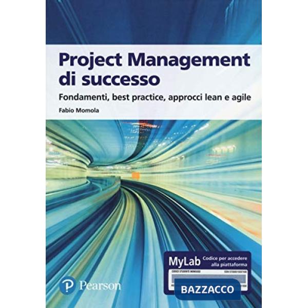 Project management di successo. Ediz. MyLab. Con Contenuto digitale per accesso online