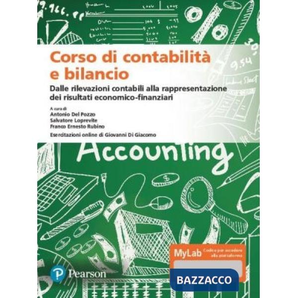 CORSO DI CONTABILITA' E BILANCIO. EDIZ. MYLAB. CON CONTENUTO DIGITALE
