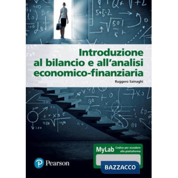 Introduzione al bilancio e all'analisi economico-finanziaria. Ediz. Mylab. Con Contenuto digitale per accesso online