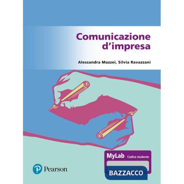 Comunicazione d'impresa. Ediz. Mylab. Con Contenuto digitale per accesso online