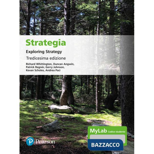 Strategia. Exploring strategy. Ediz. MyLab