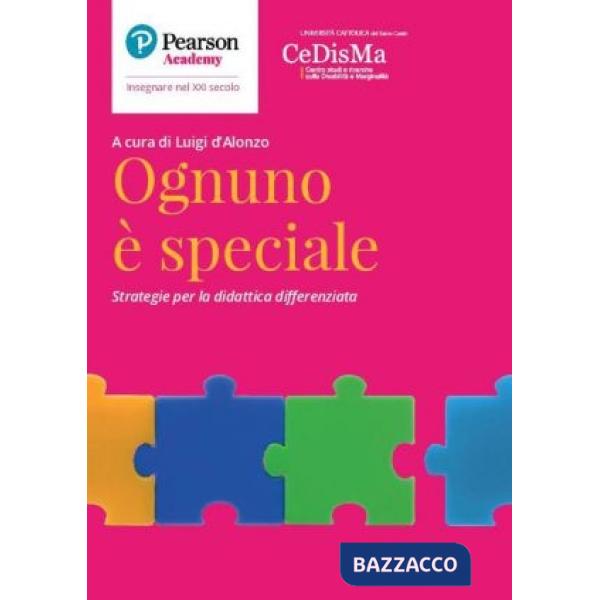 Ognuno è speciale. Strategie per la didattica differenziata
