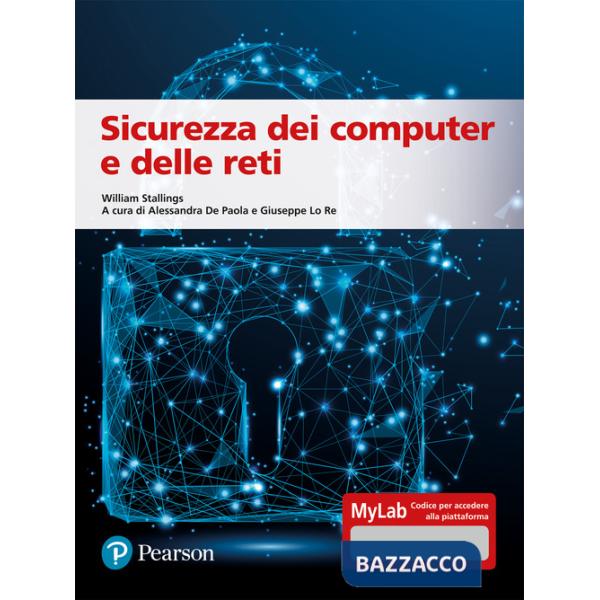 Sicurezza dei computer e delle reti. Ediz. MyLab. Con Contenuto digitale per accesso online