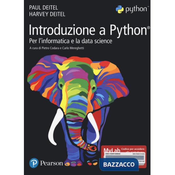 INTRODUZIONE A PYTHON. PER L'INFORMATICA E LA DATA SCIENCE. EDIZ. MYLA