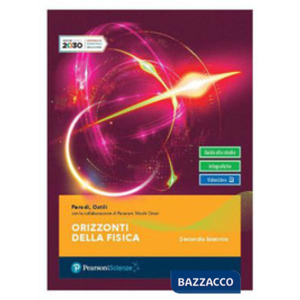 ORIZZONTI DELLA FISICA SECONDO BIENNIO