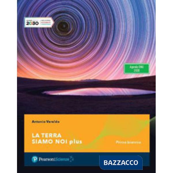 LA TERRA SIAMO NOI PLUS - PRIMO BIENNIO (TIPO C)