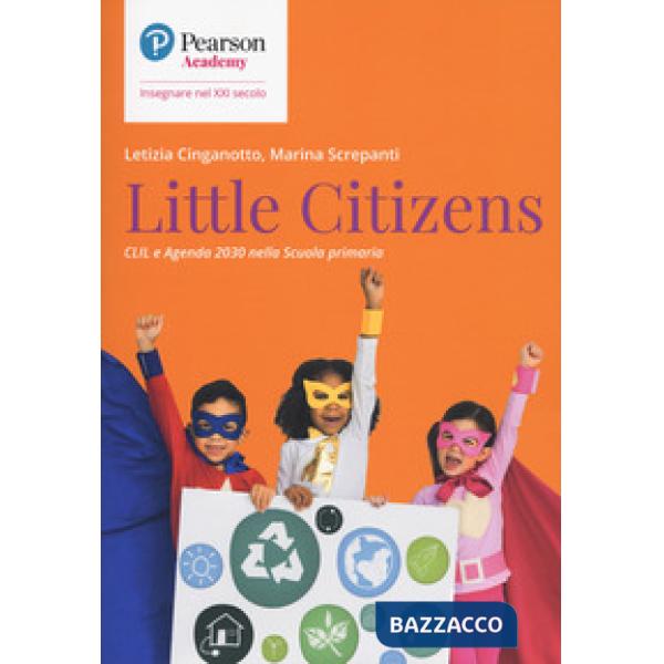 Little citizens. CLIL e agenda 2030 scuola primaria