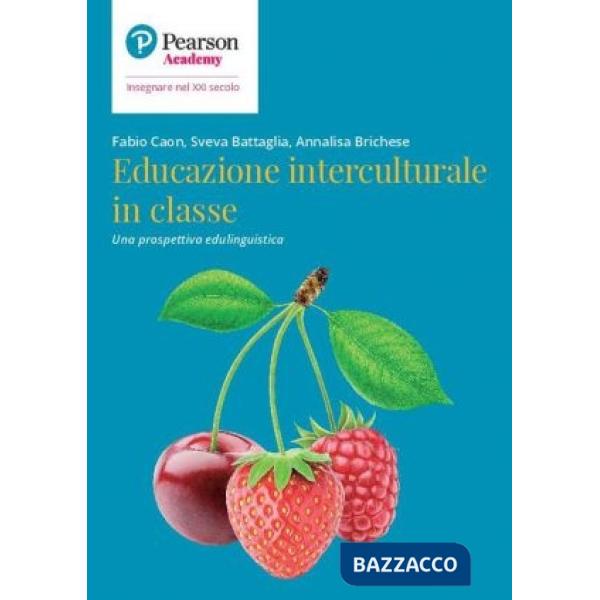 Educazione interculturale in classe. Una prospettiva edulinguistica