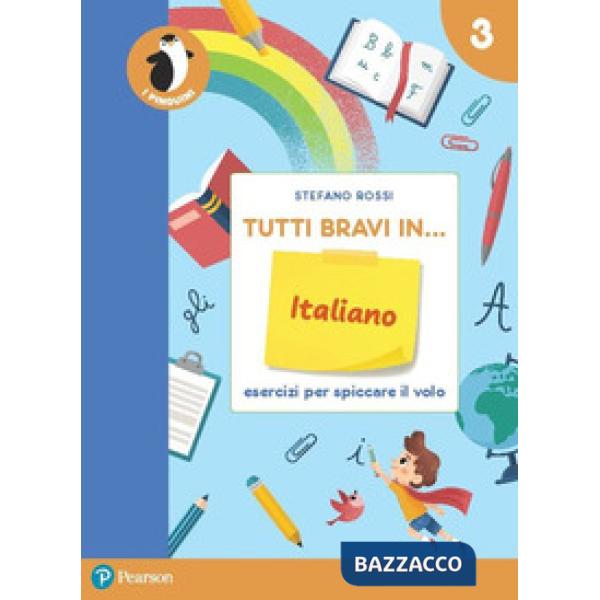 TUTTI BRAVI IN... ITALIANO 3 - IL QUADERNO