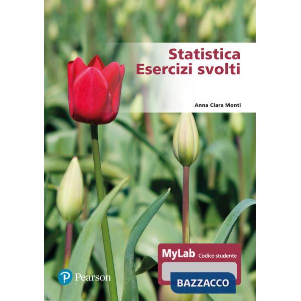 Statistica. Esercizi svolti. Ediz. Mylab. Con Contenuto digitale per accesso online