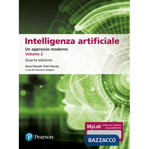 Intelligenza artificiale. Un approccio moderno. Ediz. MyLab. Vol. 2