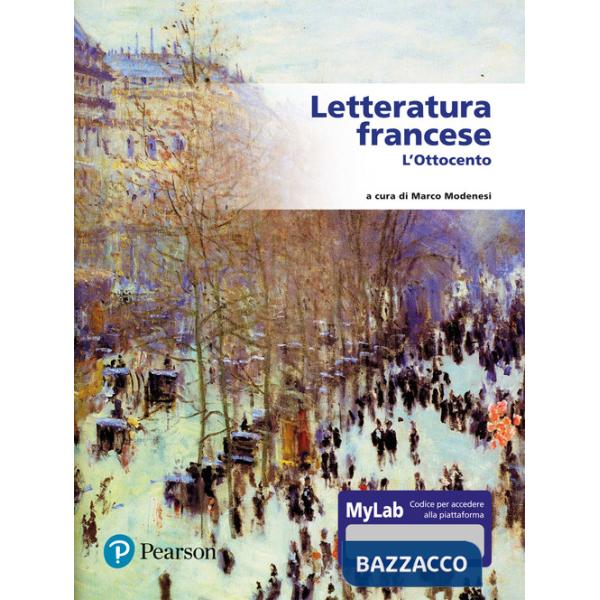 Letteratura francese. L'Ottocento. Ediz. MyLab. Con espansione online