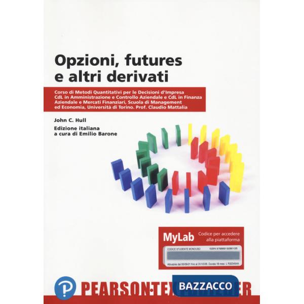 Opzioni futures e altri derivati univ. Torino. Con Contenuto digitale per accesso online