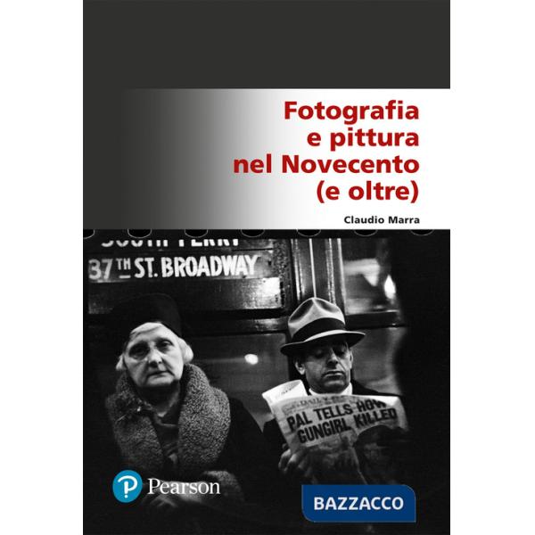 Fotografia e pittura nel Novecento (e oltre)