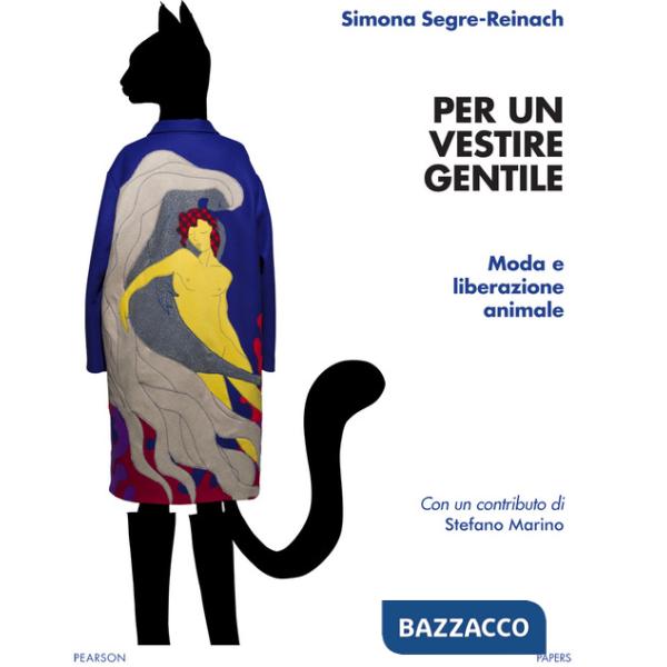 Per un vestire gentile. Moda e liberazione animale