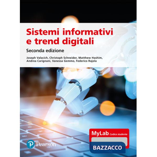 Sistemi informativi e trend digitali. Ediz. MyLab. Con Contenuto digitale per accesso online