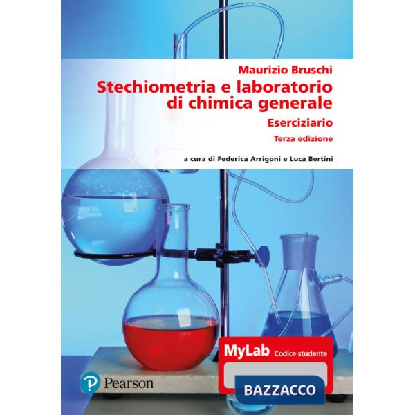 Stechiometria e laboratorio di chimica generale. Eserciziario. Ediz. MyLab. Con Contenuto digitale per accesso online
